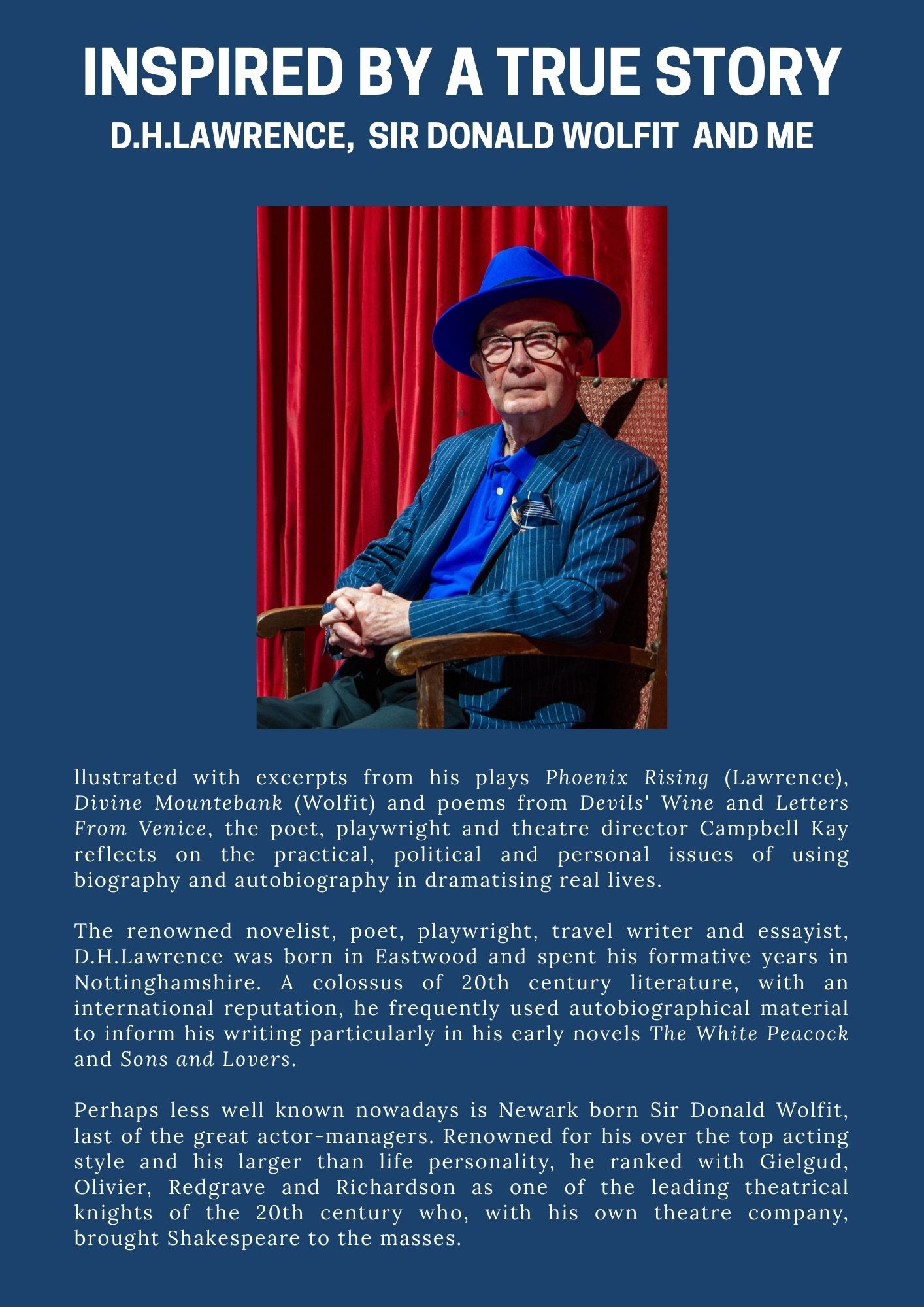 Copy of Flyer INSPIRED BY A TRUE STORY D.H.LAWRENCE, SIR DONALD WOLFIT AND ME